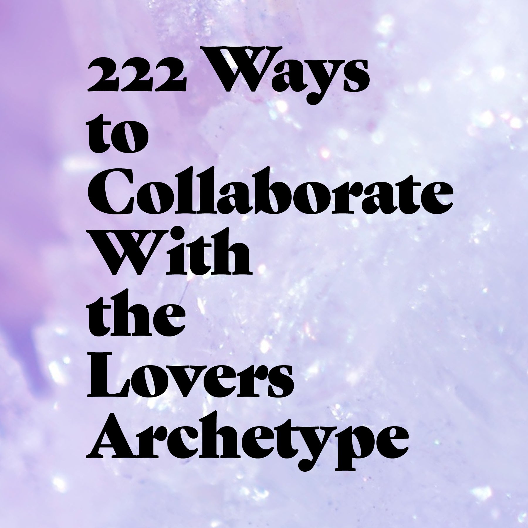 Image_222WaystoCollaboratewiththeLoversArchetype_LoversYearOnlineTarotWorkshopbySarahFaithGottesdiener_ManyMoons_TheMoonBook.jpg